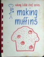 Making Muffins (Viking Little Chef Series)…