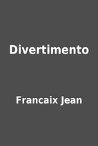 Divertimento by Francaix Jean