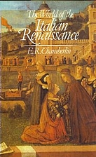 The World of the Italian Renaissance by E.…