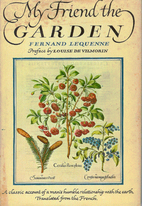 My friend the garden by Fernand Lequenne