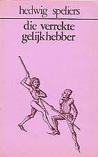 Die verrekte gelijkhebber polemieken by…