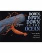Down, Down, Down in the Ocean by Sandra…