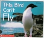 This Bird Can't Fly by Susan Canizares