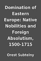Domination of Eastern Europe: Native…