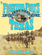 Frontier Forts of Texas by Charles M.…