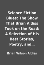 Science Fiction Blues: The Show That Brian…