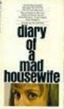 Diary of a Mad Housewife: A Novel by Sue…