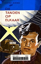 De tanden op elkaar by Tjeerd Adema