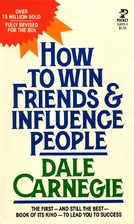 How to Win Friends and Influence People by…