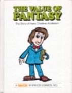 The Value of Fantasy: The Story of Hans…