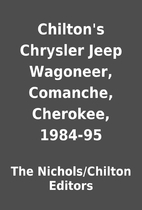Chilton's Chrysler Jeep Wagoneer, Comanche,…