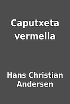 Caputxeta vermella by Hans Christian…