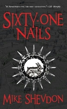 Sixty-One Nails by Mike Shevdon