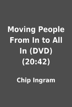 Moving People From In to All In (DVD)…