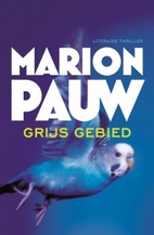 Grijs gebied by Marion Pauw