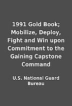 1991 Gold Book; Mobilize, Deploy, Fight and…