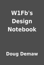 W1Fb's Design Notebook by Doug Demaw