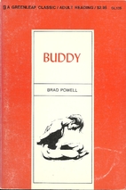 Buddy by Brad Powell