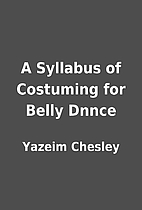 A Syllabus of Costuming for Belly Dnnce by…