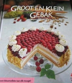Groot en klein gebak : verrukkelijke…