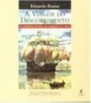 A viagem do descobrimento: A verdadeira…