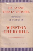 Onwards to Victory by Winston S. Churchill