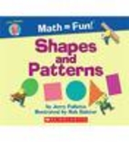 Shapes and Patterns (Math = Fun) by Jerry…