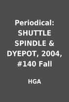 Periodical: SHUTTLE SPINDLE & DYEPOT, 2004,…