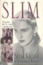 Slim: Memories of a Rich and Imperfect Life…