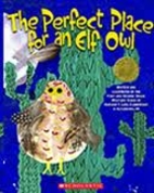 The Perfect Place for an Elf Owl by First…