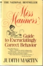 Miss Manners Guide to Excruciatingly Correct…