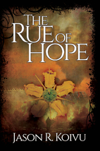 The Rue of Hope (Beyond Barlow) by Jason R.…