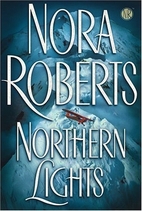 Northern Lights by Nora Roberts