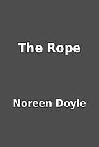 The Rope by Noreen Doyle