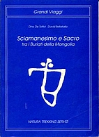 Sciamanesimo e sacro : tra i buriati della Mongolia