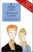 Oscar and Lucinda by Peter Carey