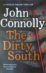 The Dirty South by John Connolly