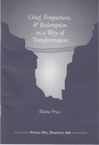 Grief, forgiveness, and redemption as a way…