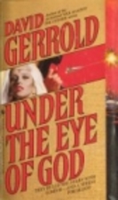 UNDER THE EYE OF GOD by David Gerrold