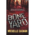Boneyard by Michelle Gagnon