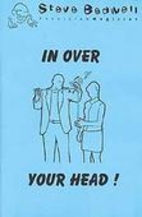 In Over Your Head by Steve Bedwell