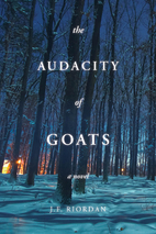 The Audacity of Goats: A Novel (North of the…