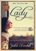 Lady In Waiting: A DVD Study Becoming God's…