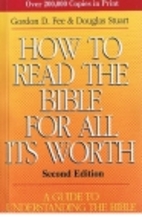 How to Read the Bible for All Its Worth by…