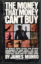 The Money That Money Can't Buy by James…