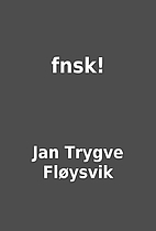 fnsk! by Jan Trygve Fløysvik