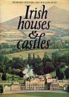 Irish Houses & Castles by Desmond Guinness