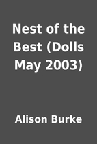 Nest of the Best (Dolls May 2003) by Alison…