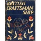 British Craftsmanship by W. J. Turner