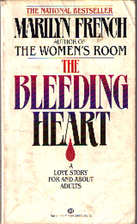 The Bleeding Heart by Marilyn French